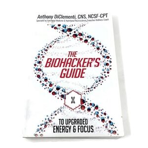 NEW The Biohacker's Guide Paperback Book Anthony Diclementi